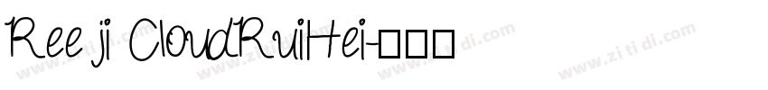 Ree ji CloudRuiHei字体转换